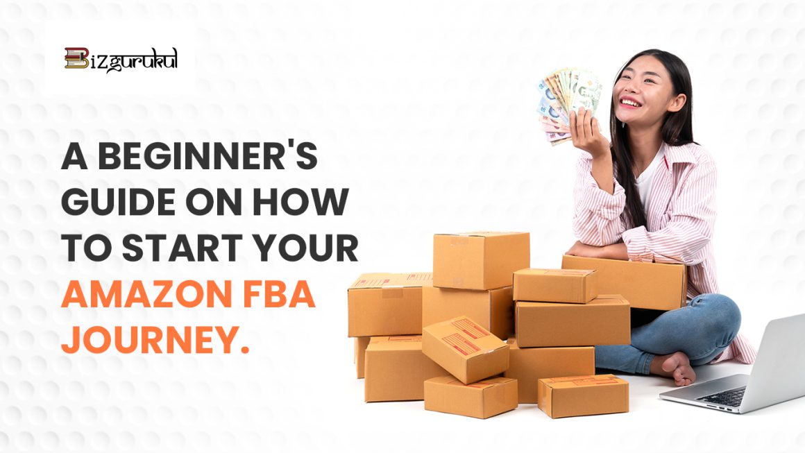 A Beginner’s Guide on How to start your Amazon FBA journey.