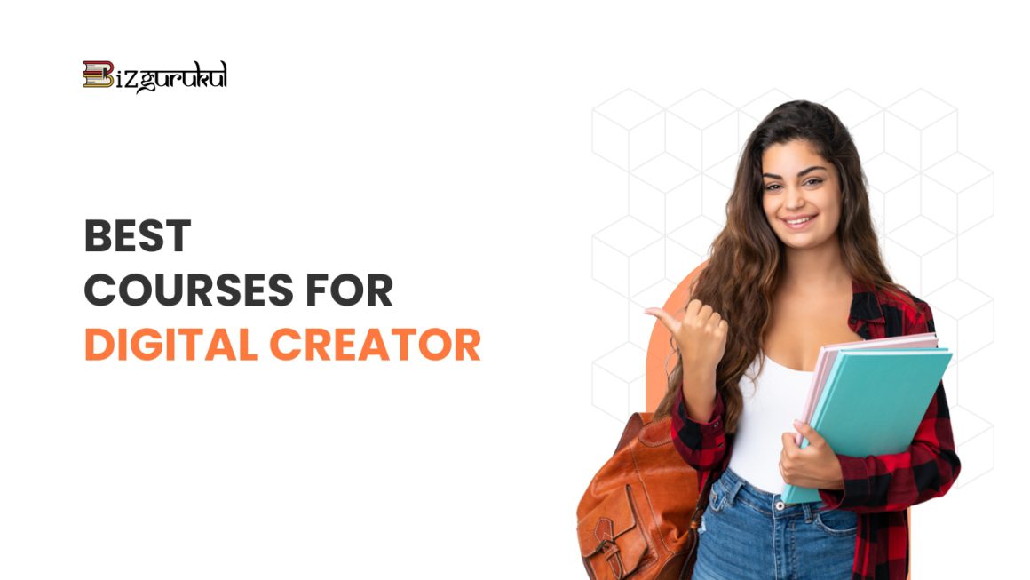 Best Courses for Digital Creators