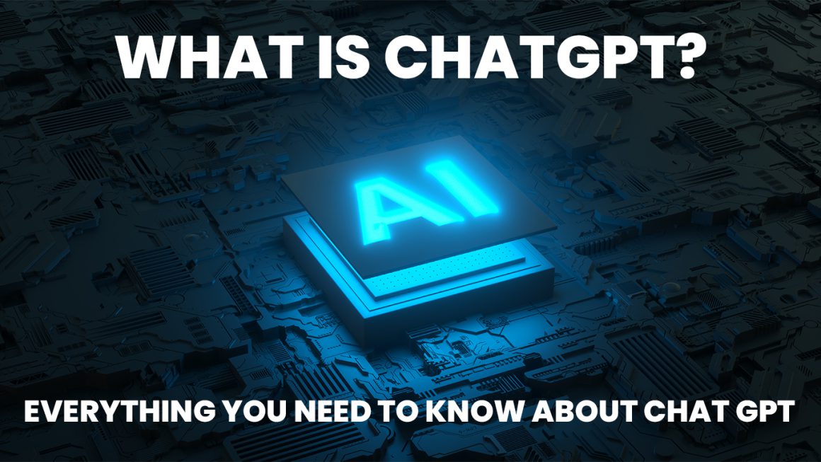 What is ChatGPT? Everything You Need to Know About Chat GPT